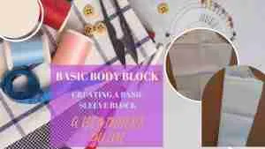 Read more about the article HOW TO DRAFT A : SIMPLE BASIC BLOCK SLEEVES