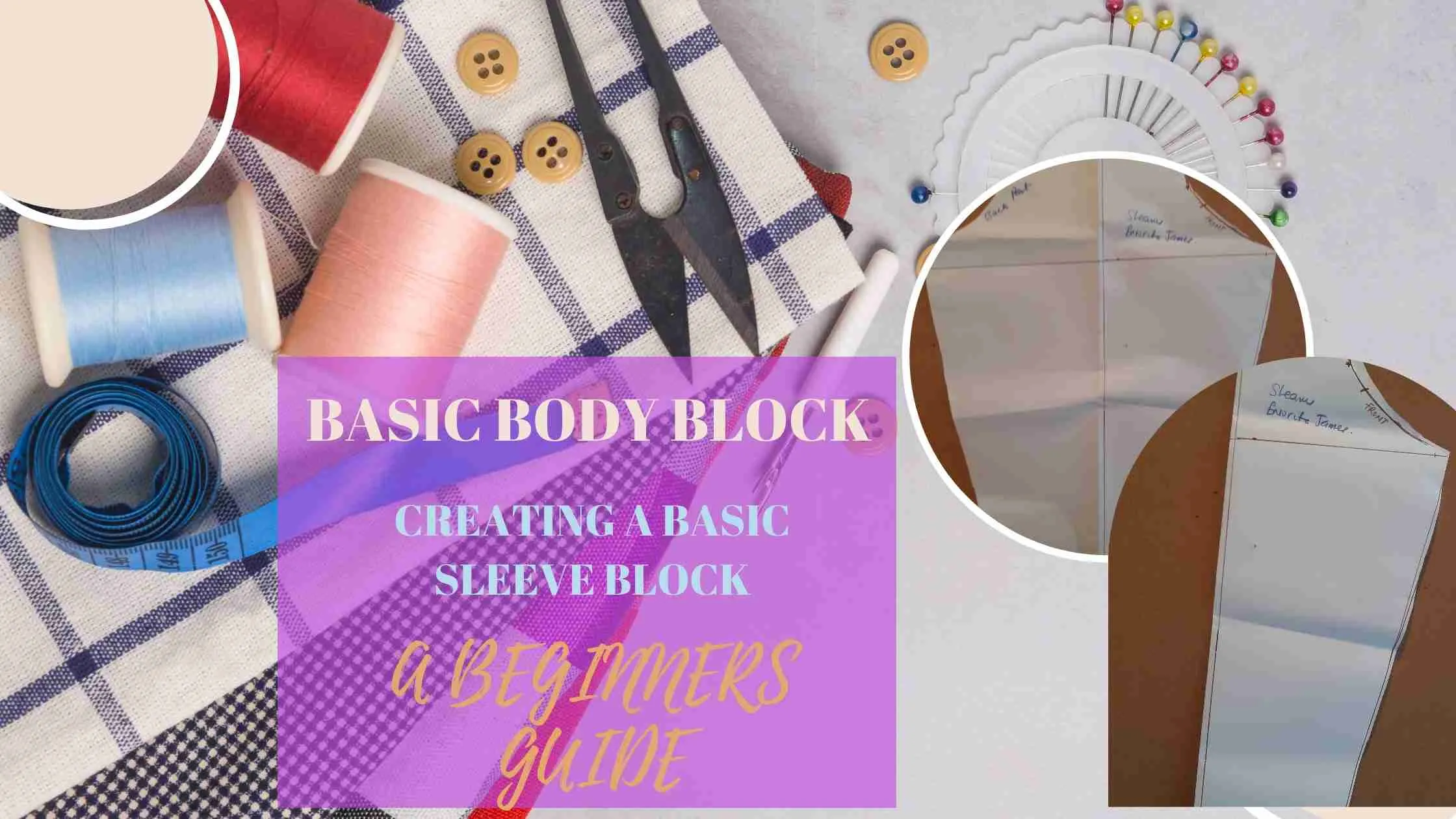 You are currently viewing HOW TO DRAFT A : SIMPLE BASIC BLOCK SLEEVES