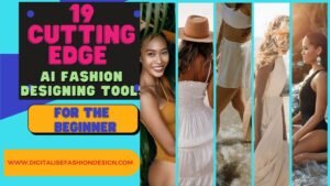 Read more about the article Amazing 19 Cutting-Edge AI Fashion  Designing Tools for the beginner