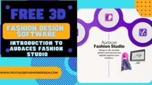 Read more about the article Free 3D Fashion Design Software: Introduction to Audaces Fashion Studio