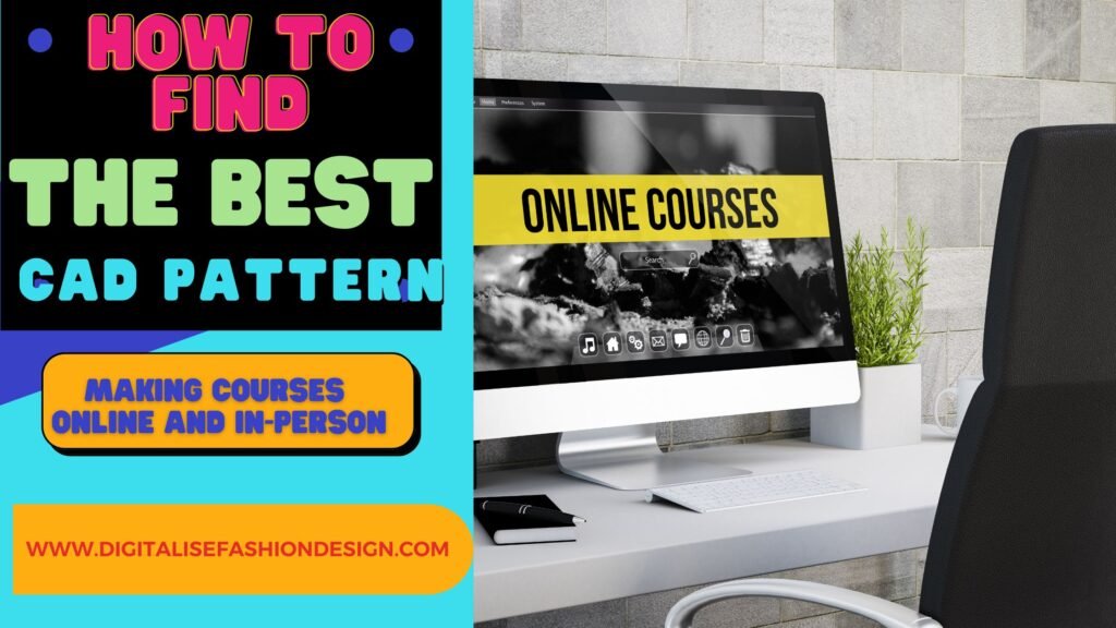 how to find the best cad pattern making courses online