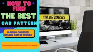 Read more about the article How to find Best CAD Pattern Making Courses: Online and In-Person Options